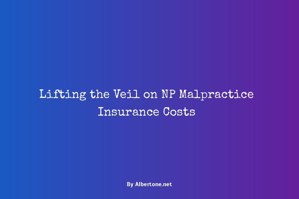 np malpractice insurance cost