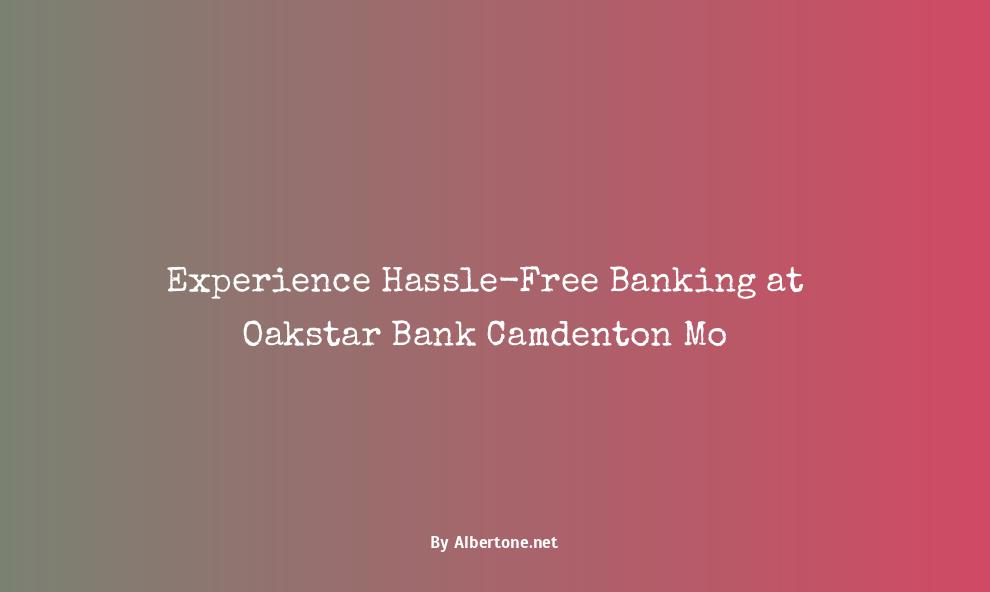 oakstar bank camdenton mo