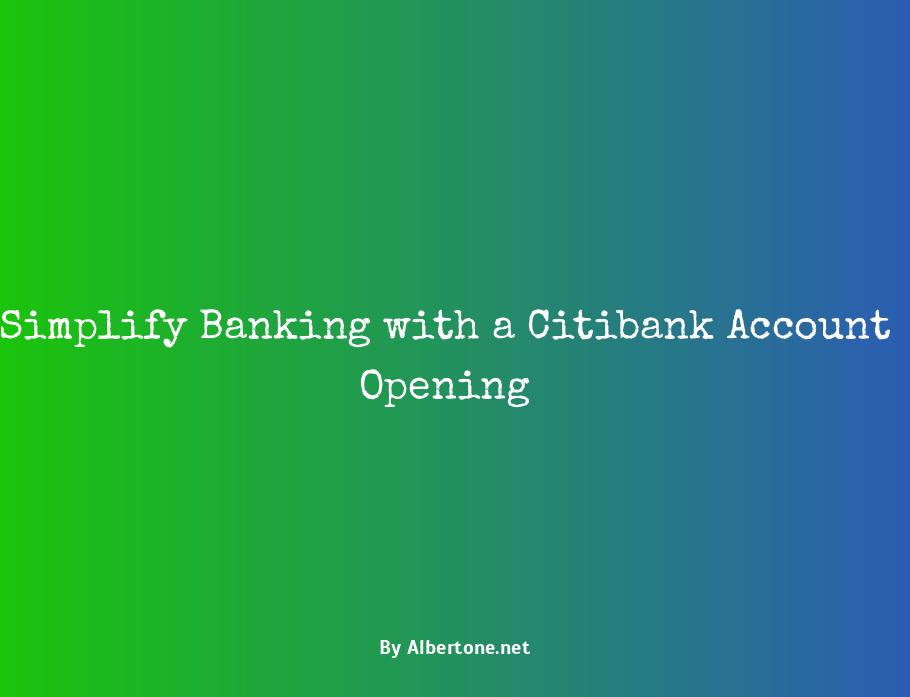 open an account with citibank