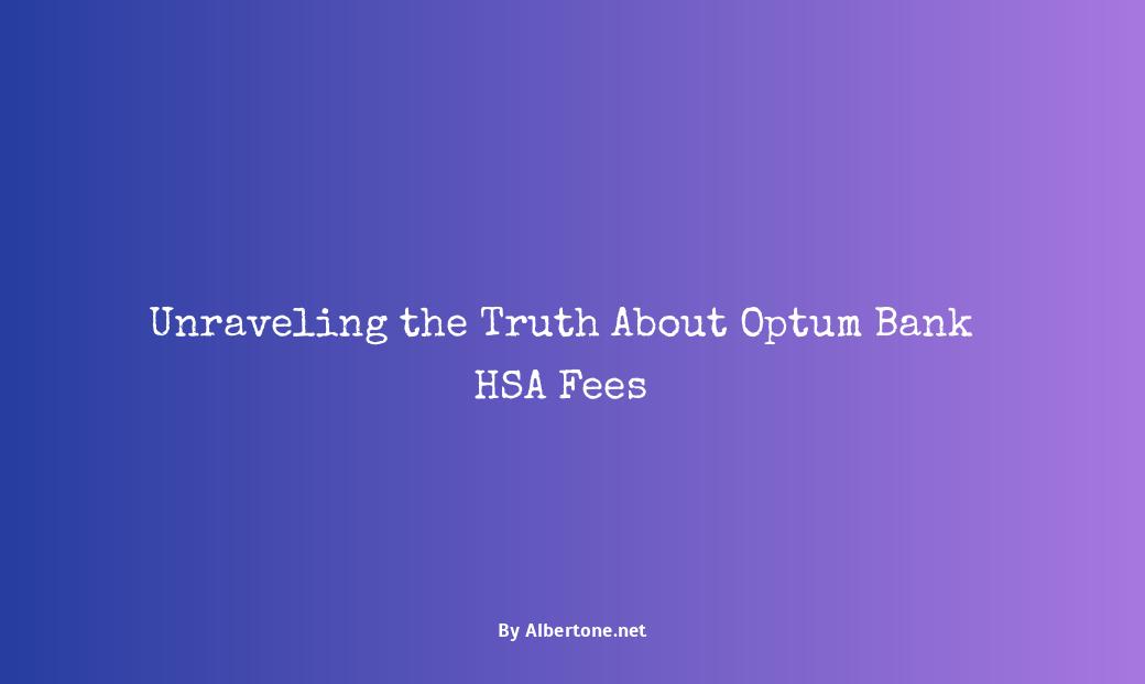 optum bank hsa fees