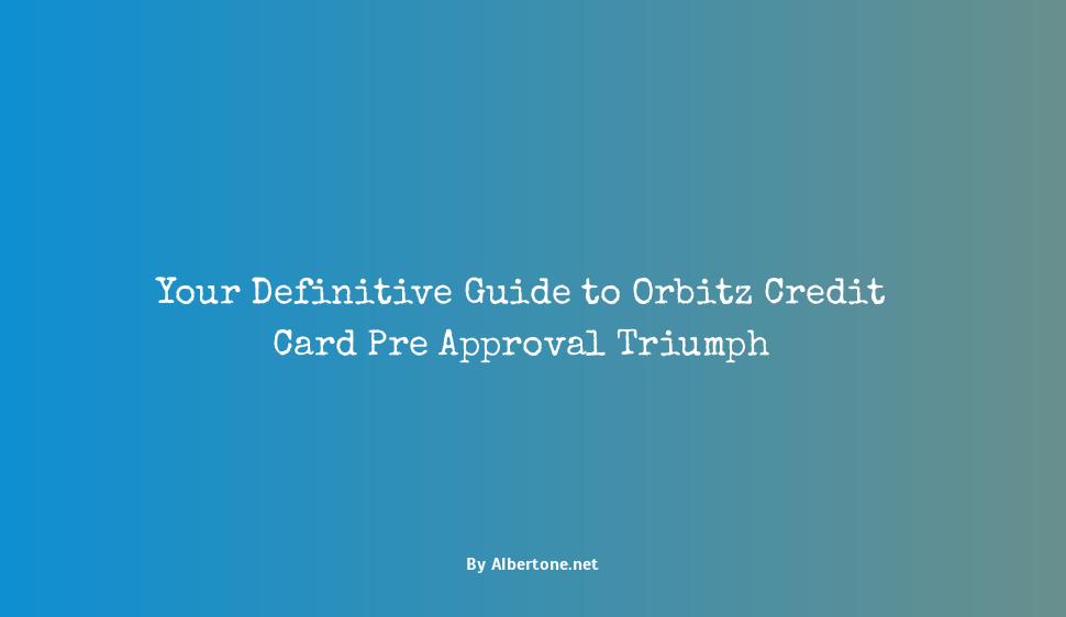 orbitz credit card pre approval