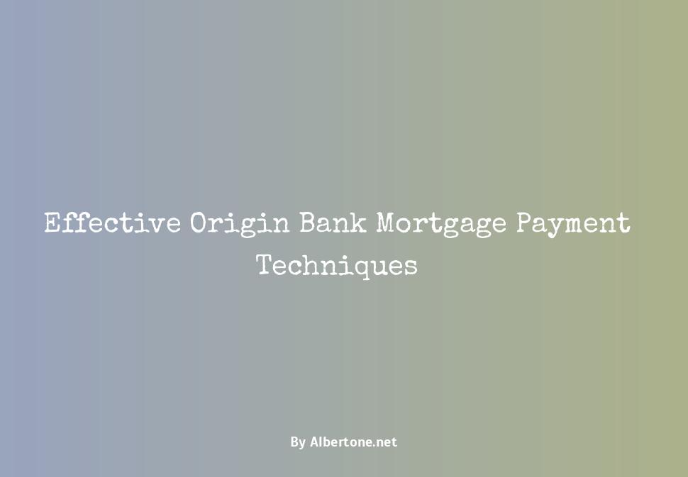 origin bank mortgage payment