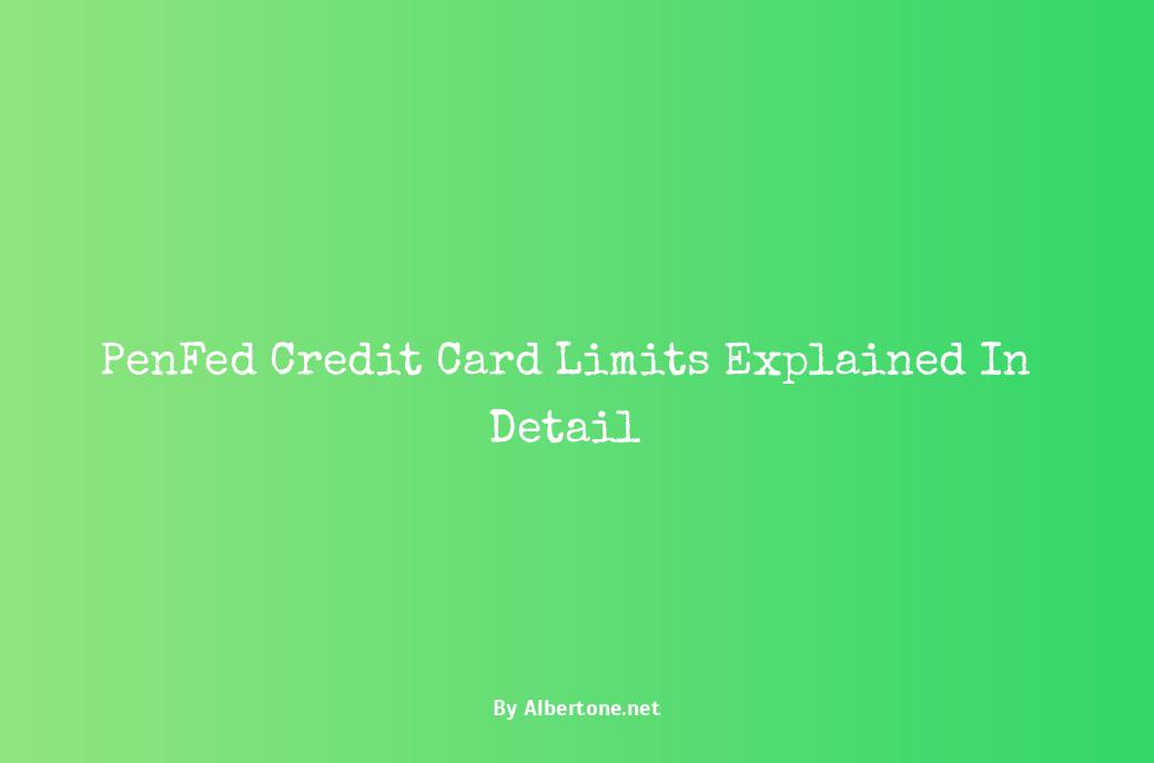 penfed credit card limits