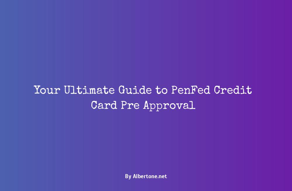 penfed credit card pre approval