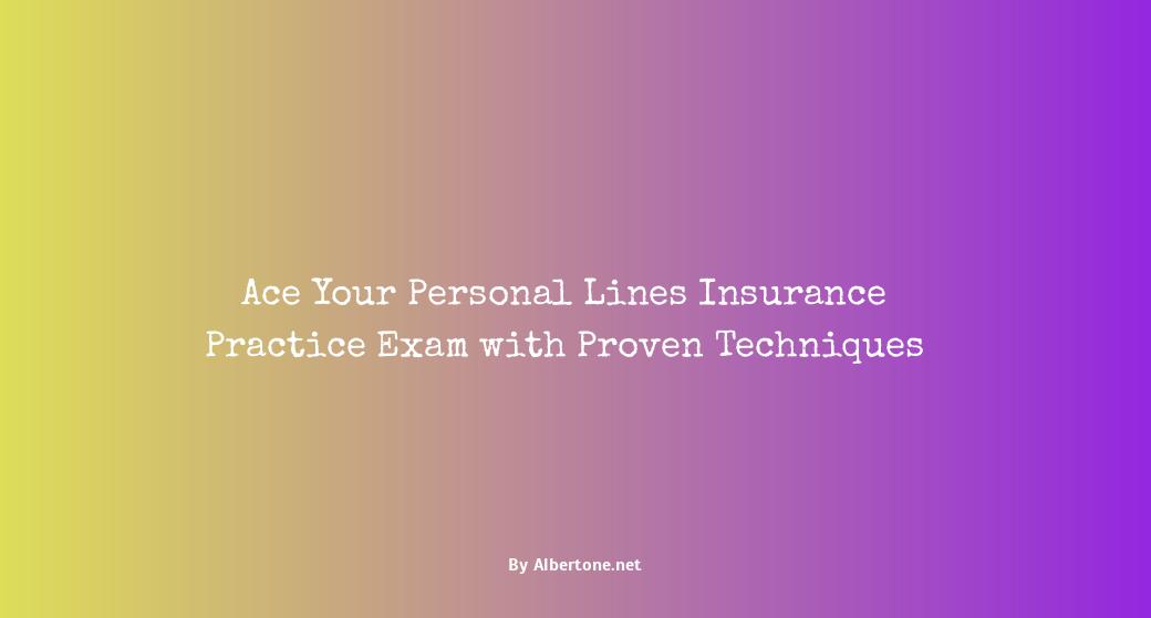 personal lines insurance practice exam