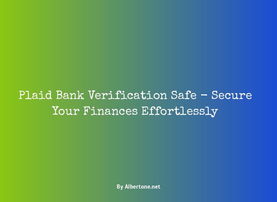 plaid bank verification safe