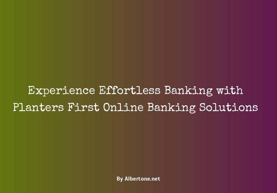 planters first online banking