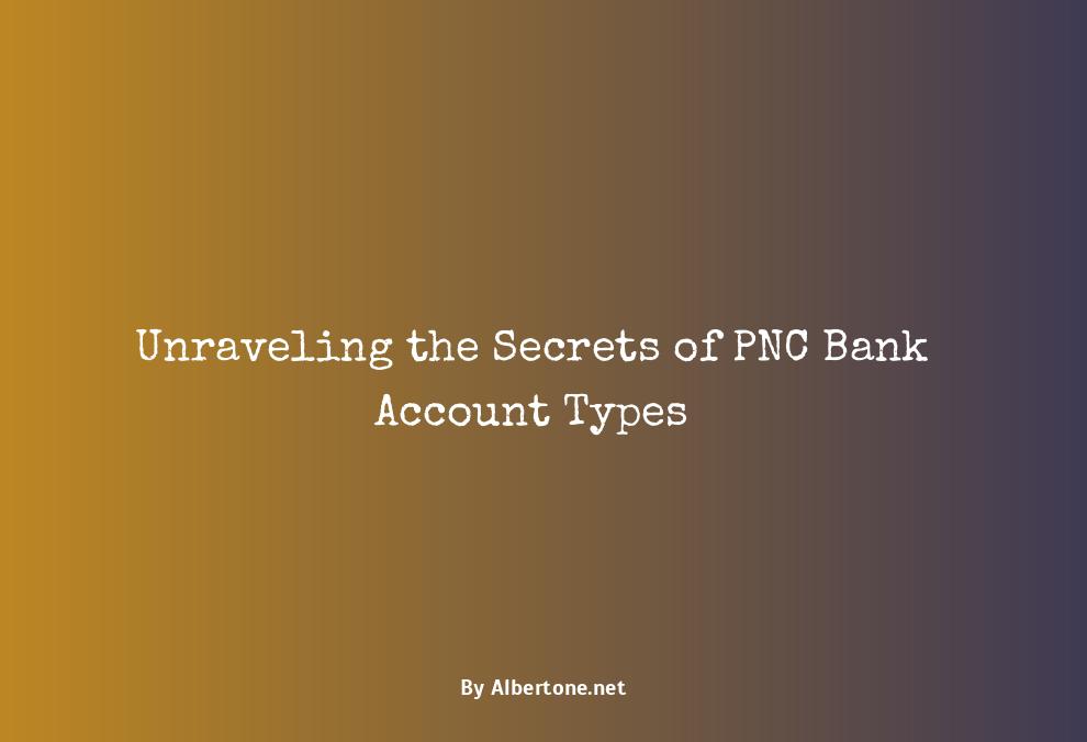 pnc bank account types