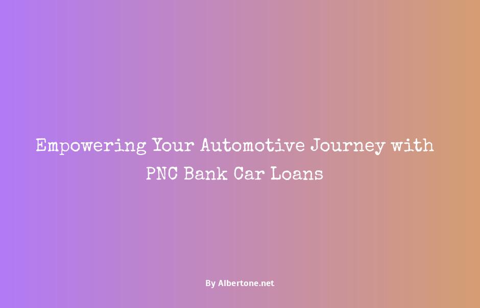 pnc bank car loan