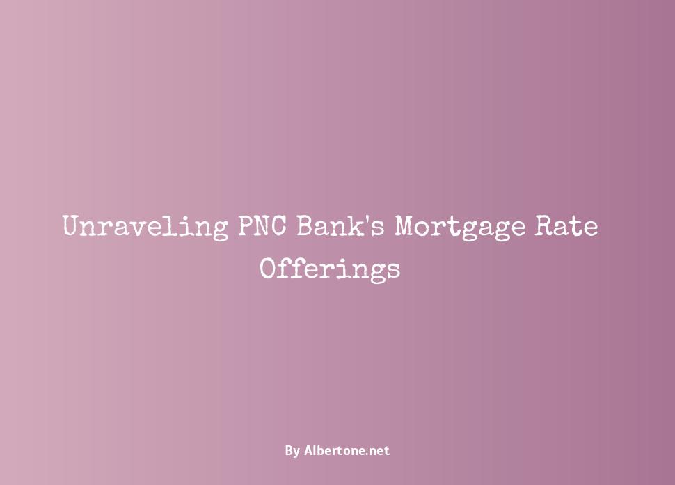 pnc bank mortgage rates