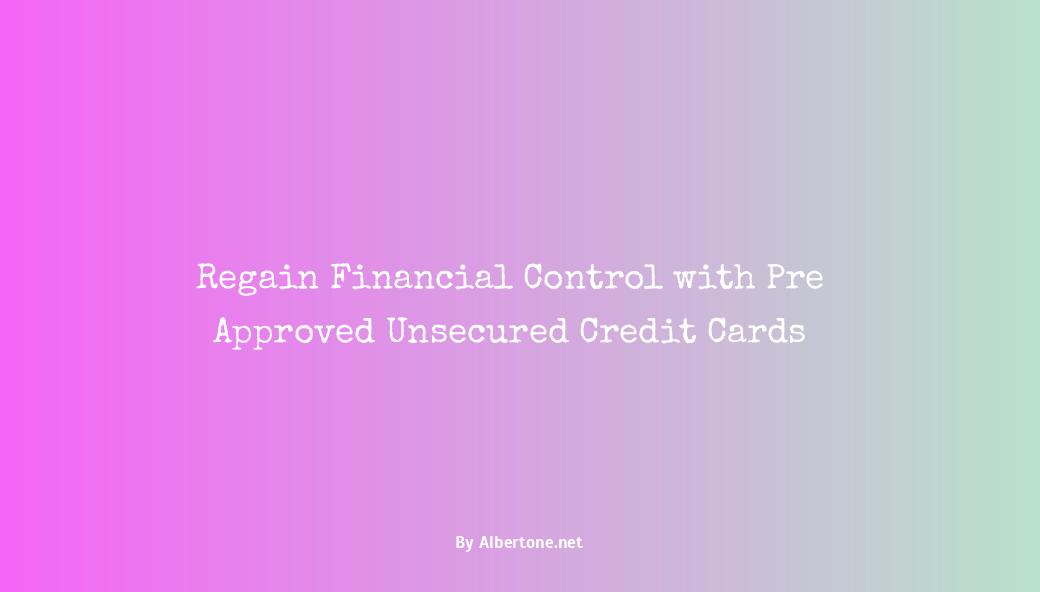 pre approved unsecured credit cards