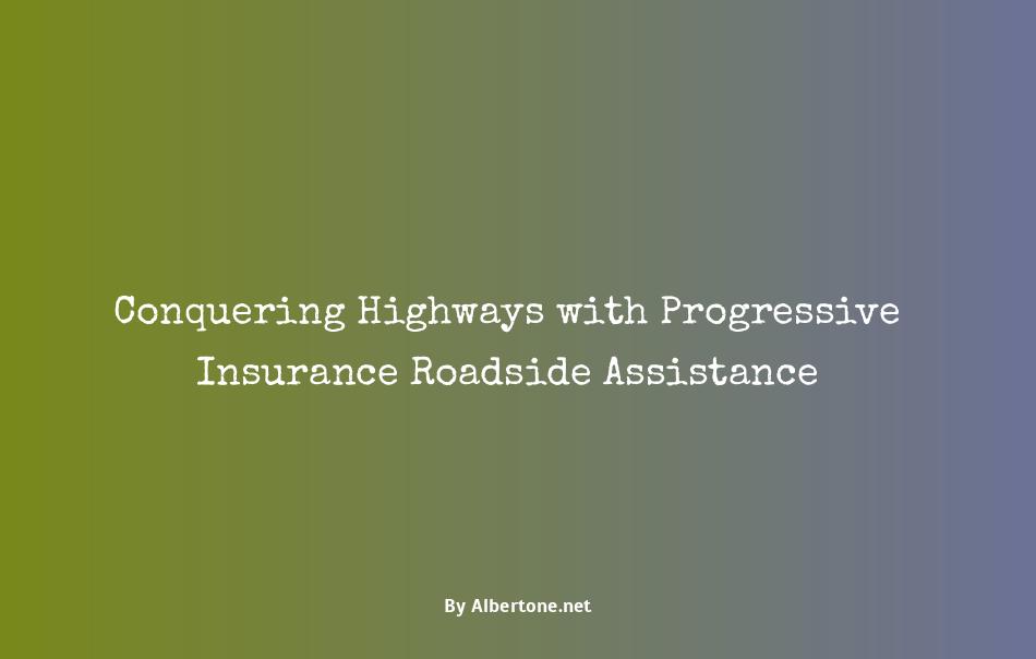 progressive insurance road side assistance