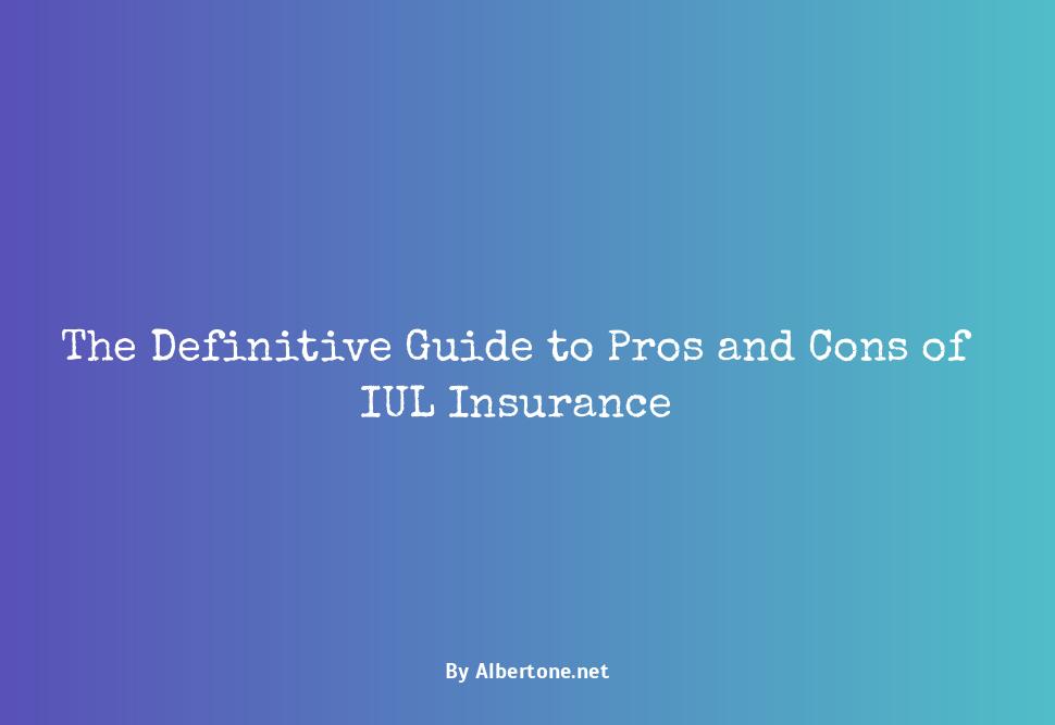 pros and cons of iul insurance