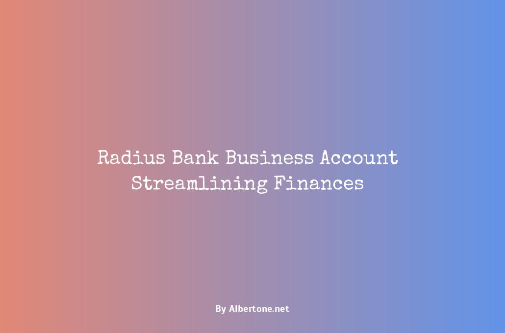 radius bank business account