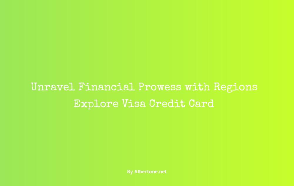 regions explore visa credit card