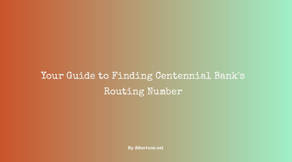 routing number for centennial bank