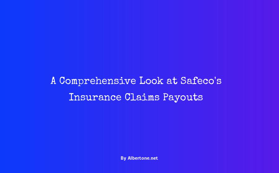 safeco insurance claims payout