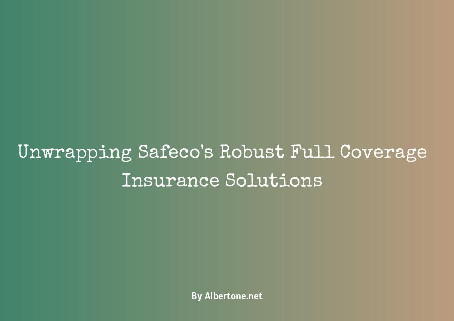 safeco insurance full coverage