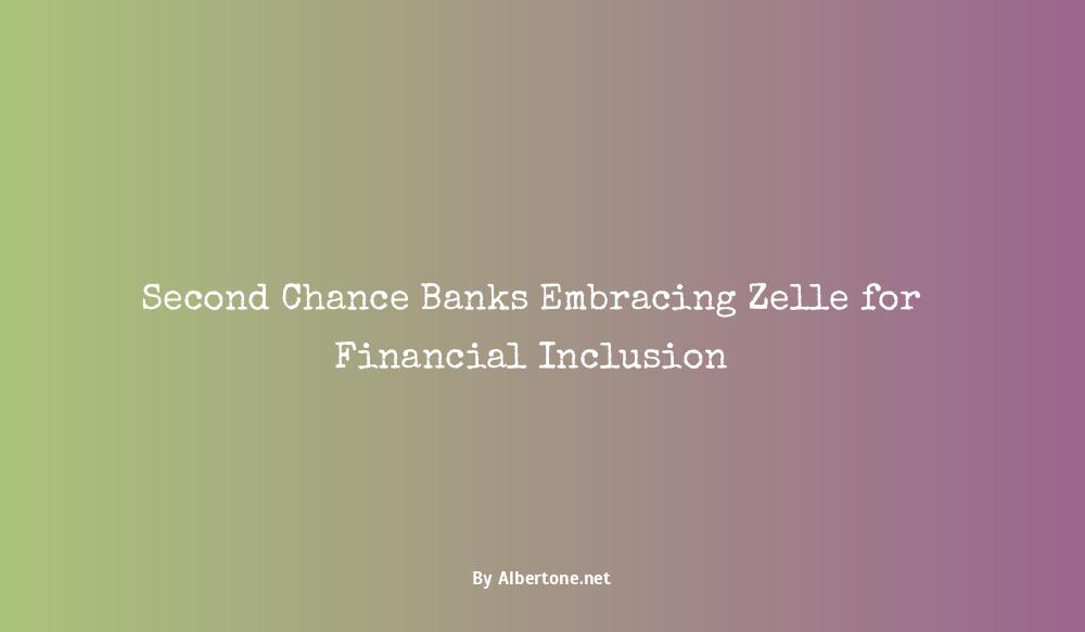 second chance banks that use zelle