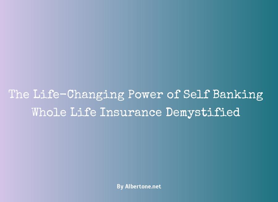 self banking whole life insurance