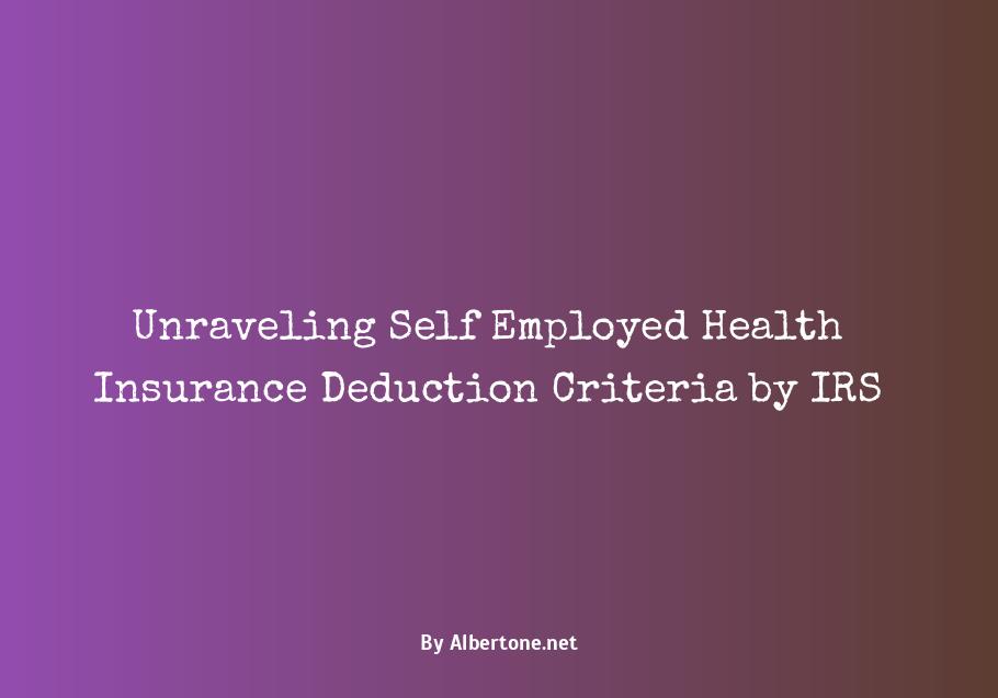 self employed health insurance deduction irs