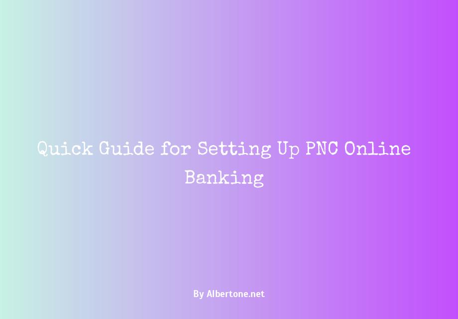 set up pnc online banking