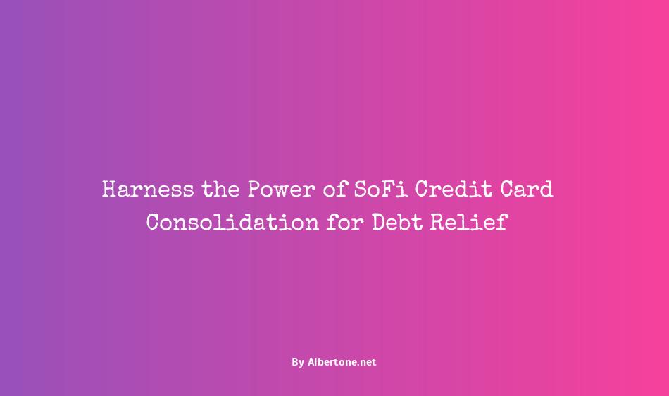 sofi credit card consolidation