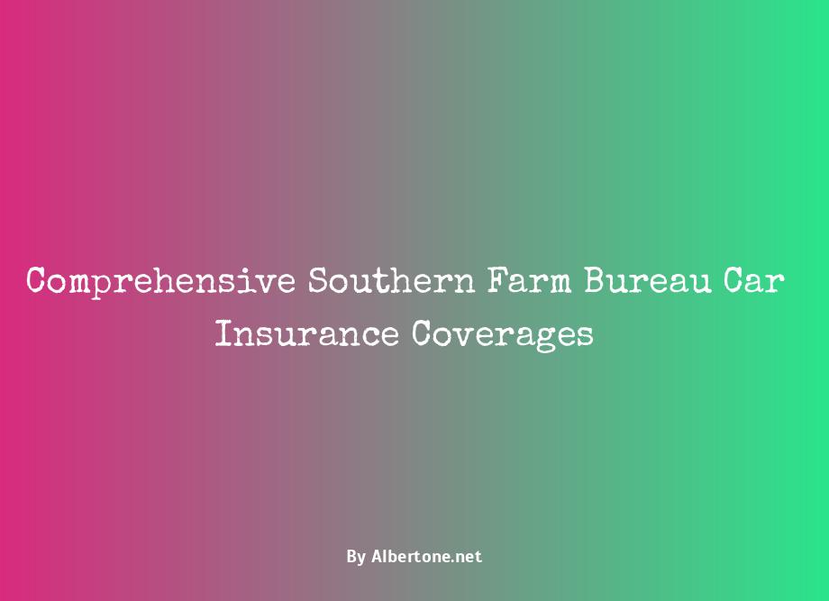 southern farm bureau car insurance