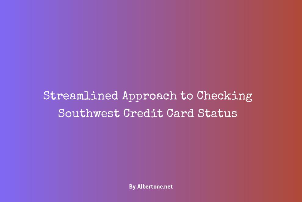 southwest credit card status