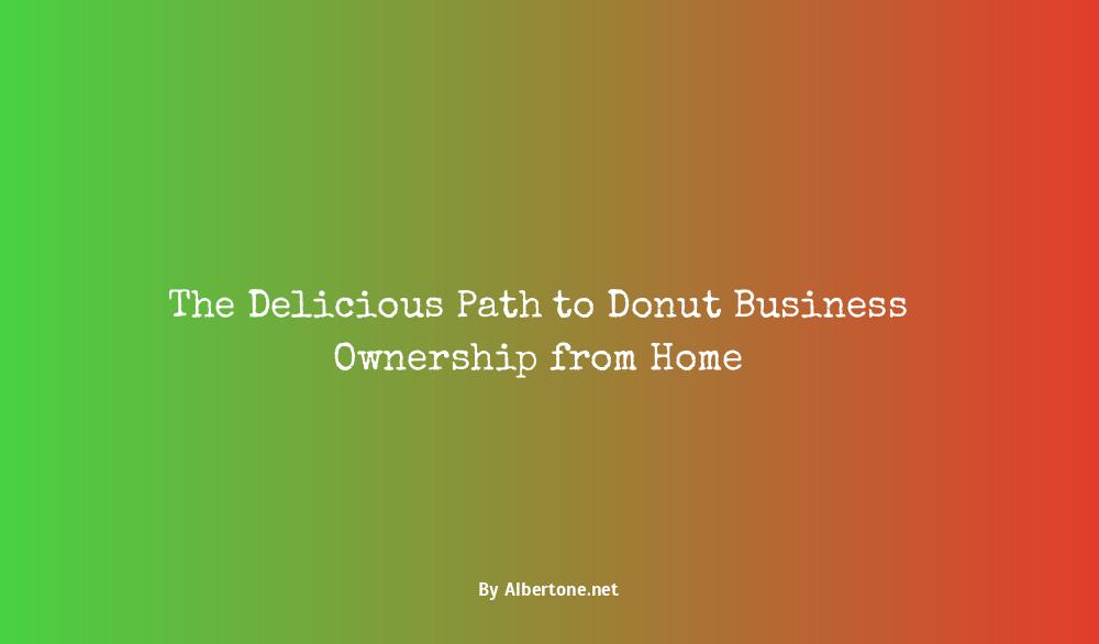 starting a donut business from home