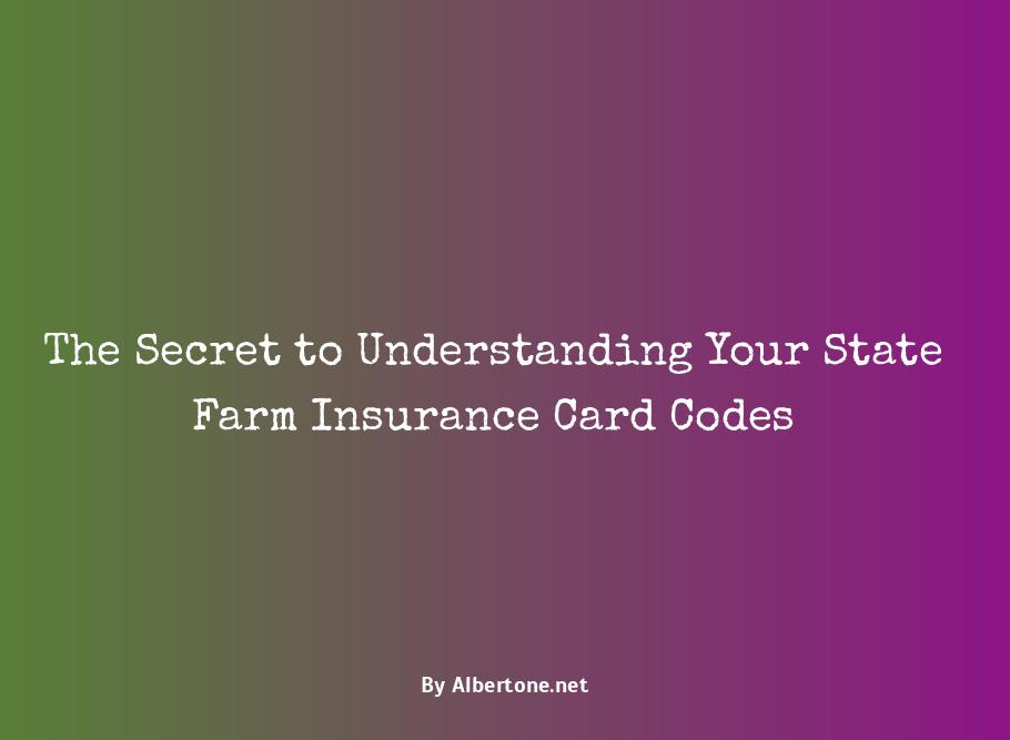 state farm coverage codes on insurance card