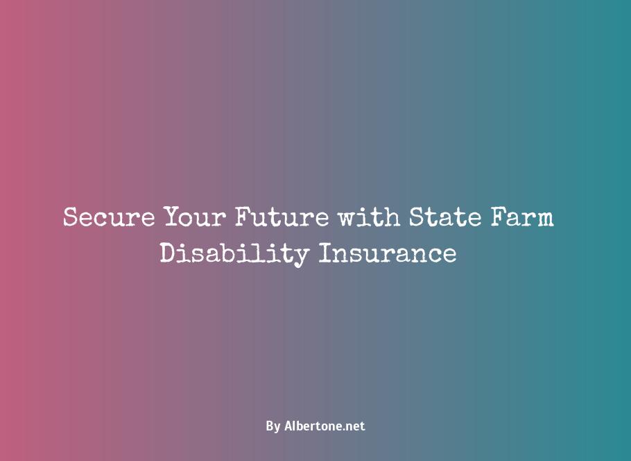 state farm disability insurance