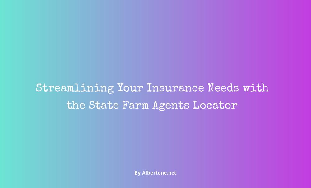 state farm insurance agents locator