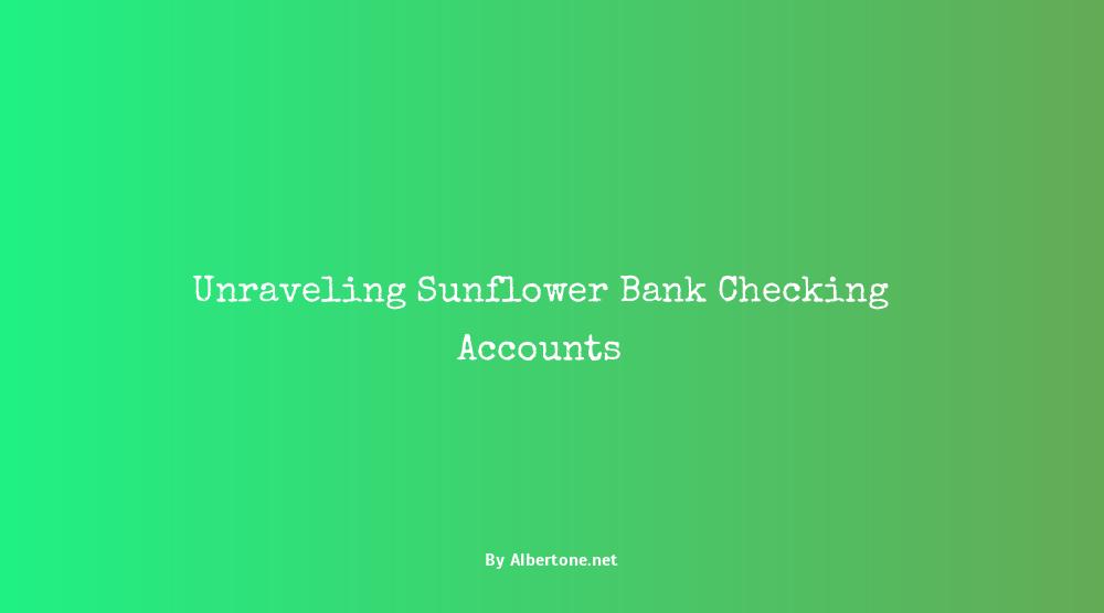 sunflower bank checking account