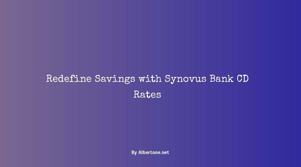 synovus bank cd rates