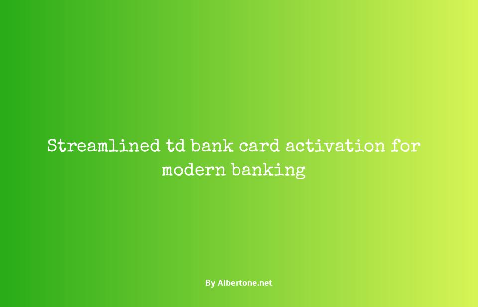 td bank card activation