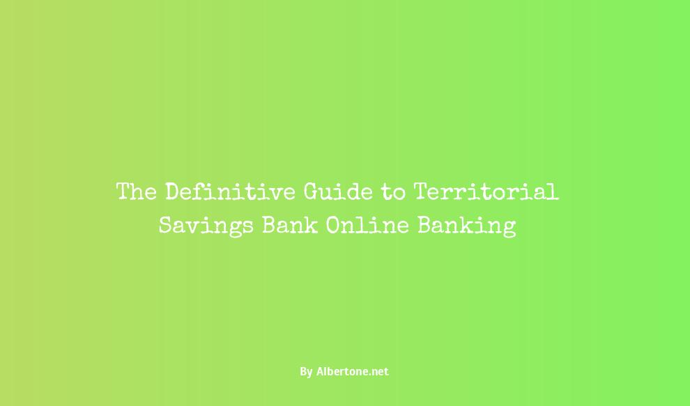 territorial savings bank online banking