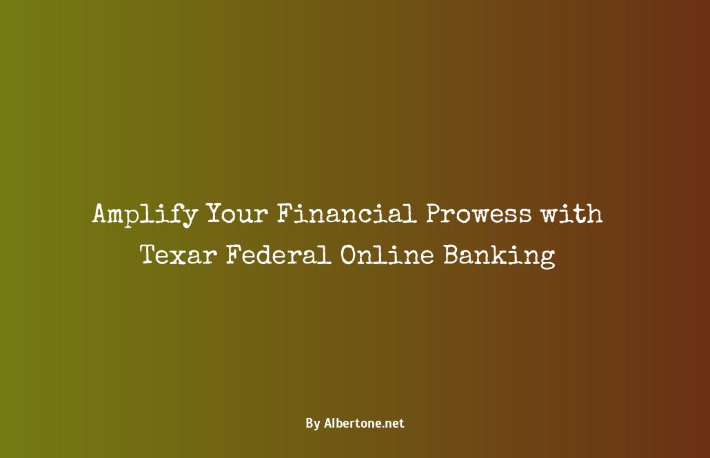 texar federal online banking