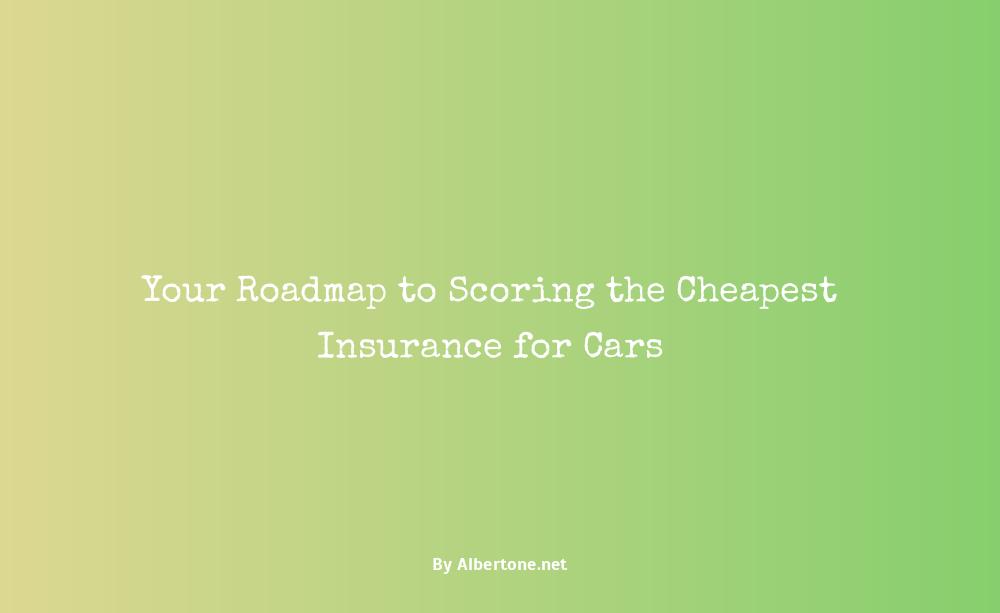 the cheapest insurance for cars