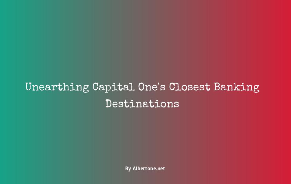 the closest capital one bank