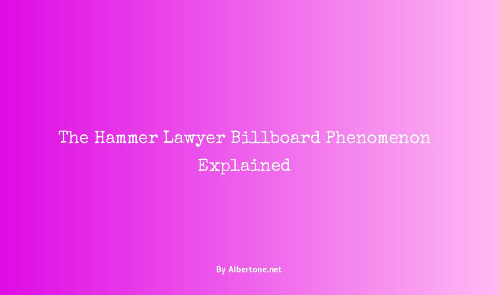 the hammer lawyer billboard