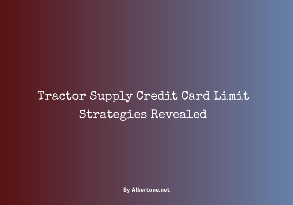 tractor supply credit card limit