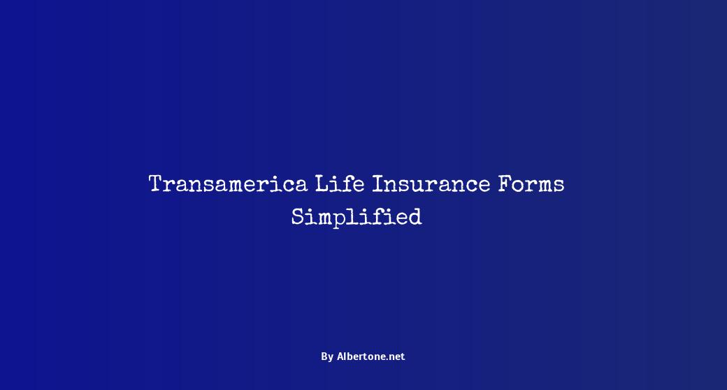 transamerica life insurance forms