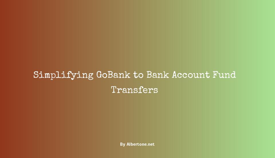 transfer money from gobank to bank account