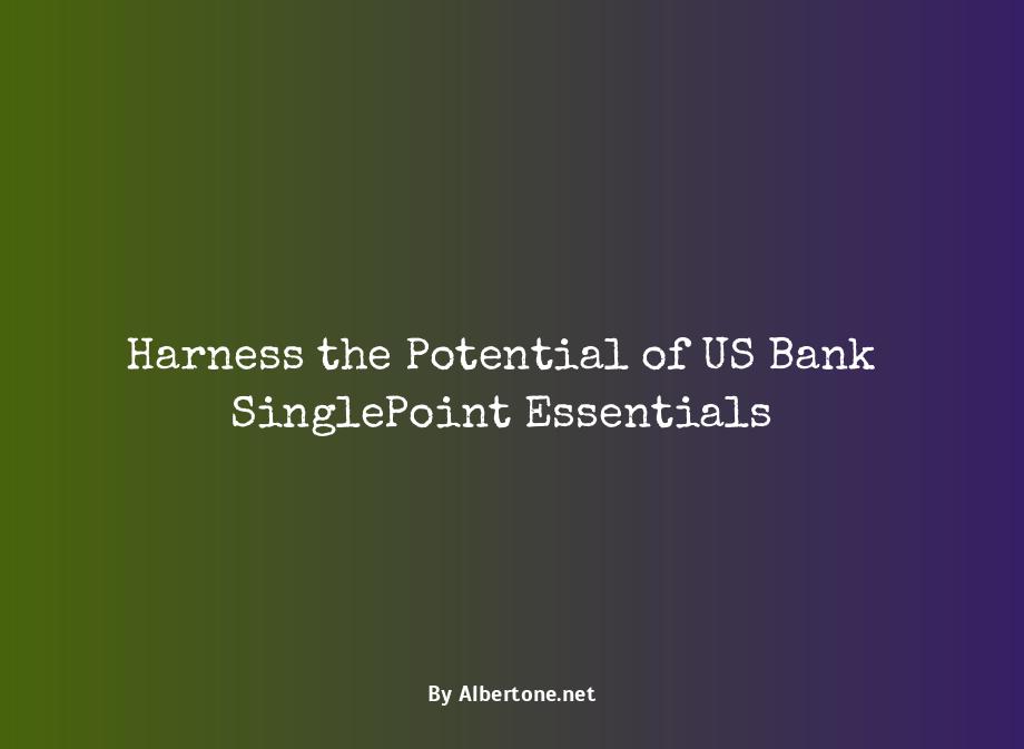 us bank singlepoint essentials