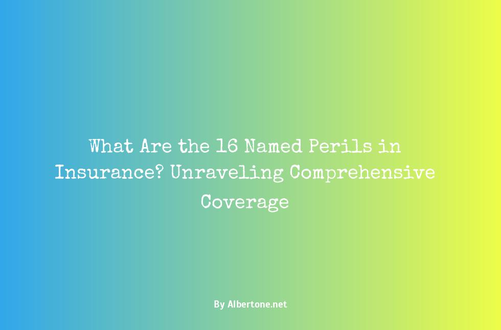 what are the 16 named perils in insurance