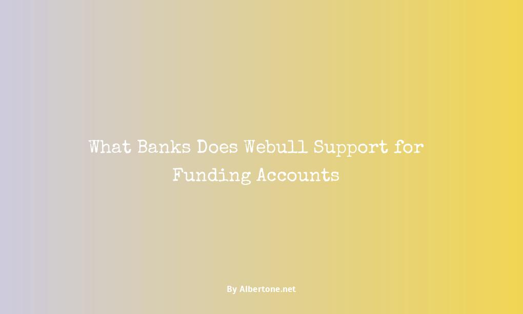 what banks does webull accept