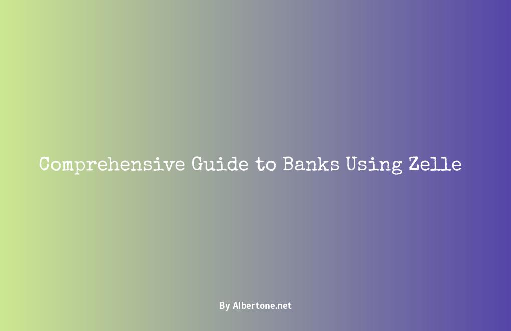 what banks use zelle