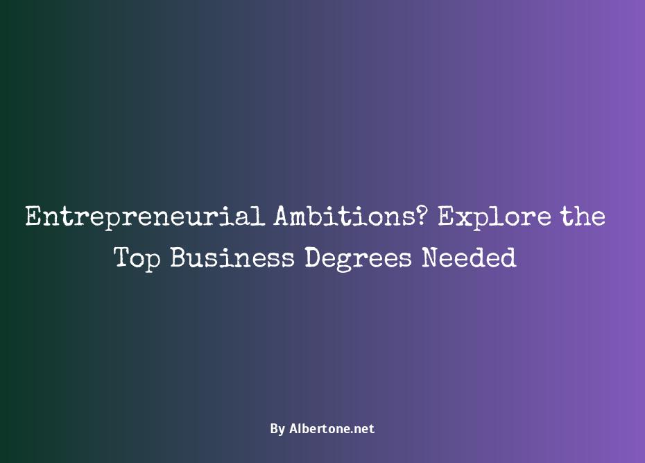 what degree do you need for business