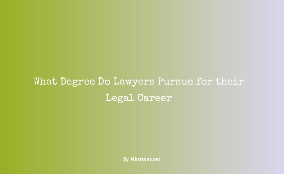 what degree does a lawyer hold